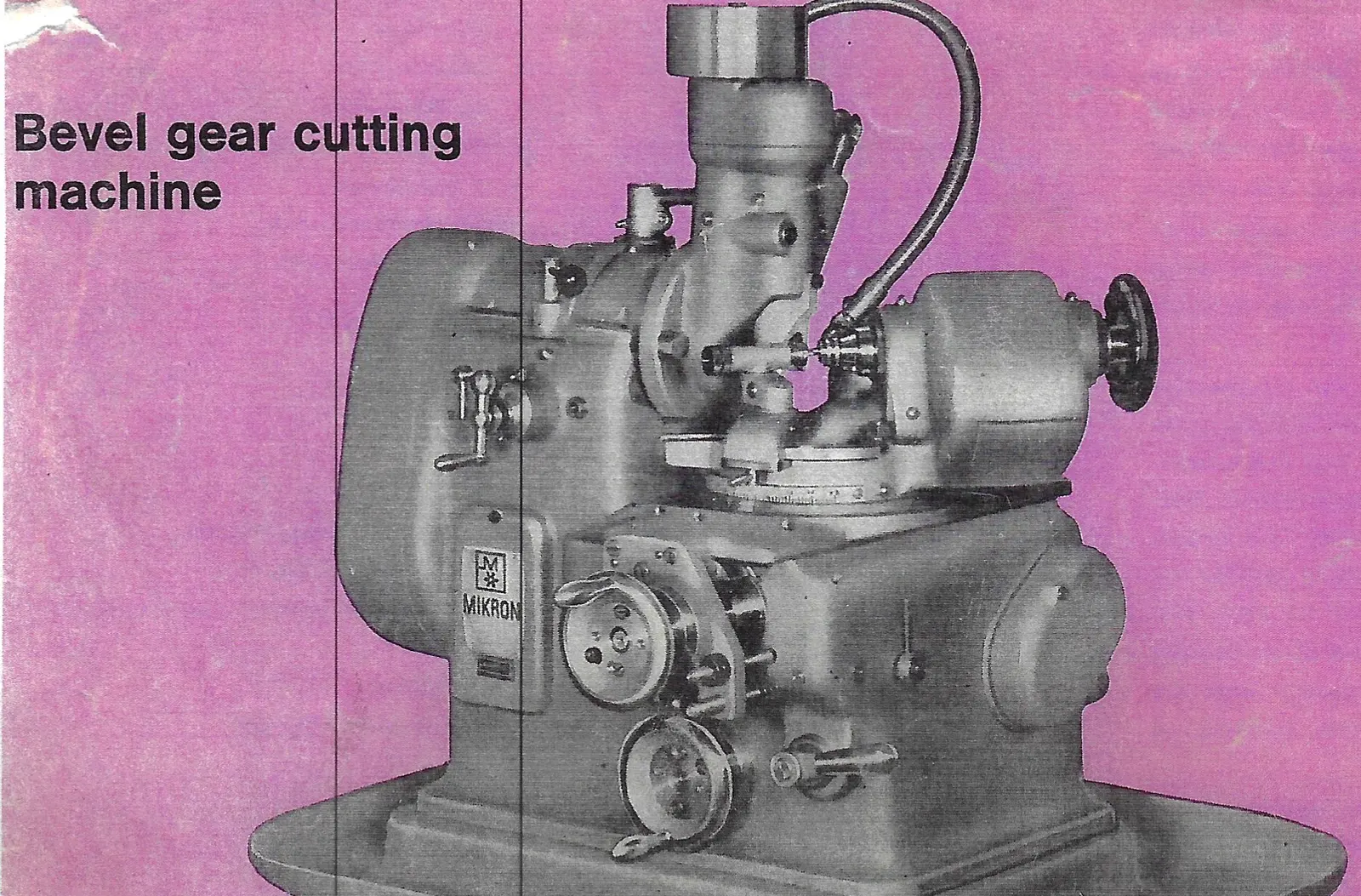 MIKRON 120 Type 12C BEVEL GEAR MACHINE